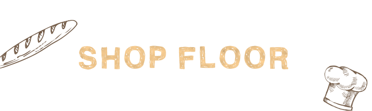 SHOP FLOOR